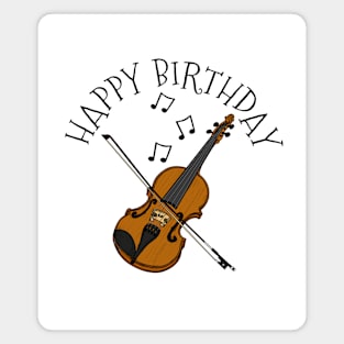 Violin Happy Birthday Violinist String Musician Magnet